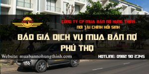 Dịch Vụ Mua Bán Nợ Phú Thọ